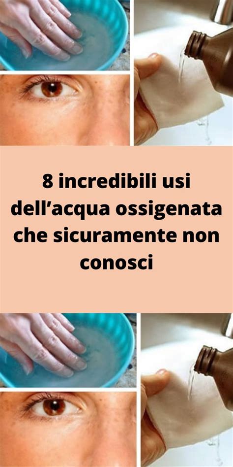 Incredibili Usi Dellacqua Ossigenata Che Sicuramente Non Conosci