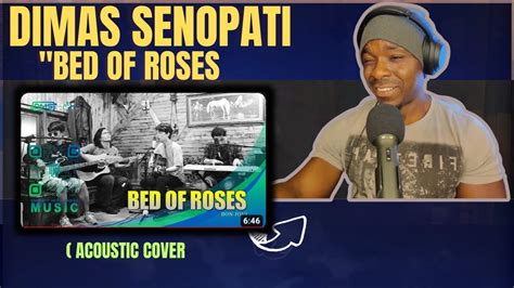 Dimas Senopati Bon Jovi Bed Of Roses Acoustic Cover React