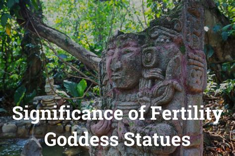 Fertility Goddess Statues Facts Symbols And Significance Historicways