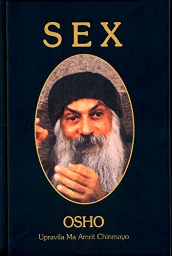 Sex By Osho Goodreads