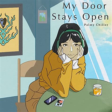 Amazon Musicでpalmy Chillerのmy Door Stays Openを再生する