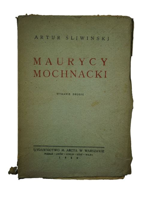 Maurycy Mochnacki Śliwiński Niska cena na Allegro pl