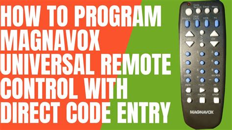 How To Program Magnavox Universal Remote Control With Direct Code Entry