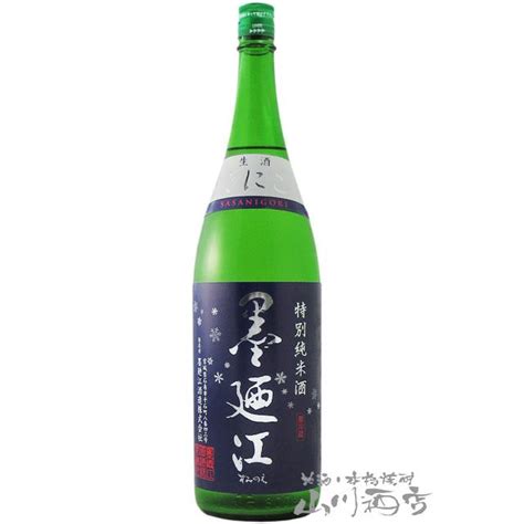 敬老の日 2024 ギフト 墨廼江 すみのえ 特別純米 ささにごり 生原酒 18l 宮城県 墨廼江酒造 要冷蔵 日本酒