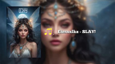 Eternxlkz - SLAY! (Slowed + Reverb | Extended Version) - YouTube