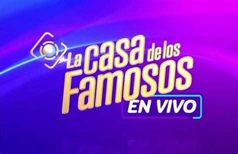 La Casa De Los Famosos 4 Cuándo Comienza Dónde Verlo Y Quiénes Son Los Participantes