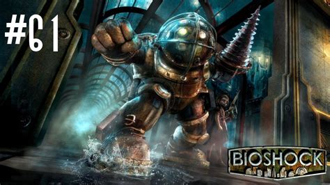 Let S Play BioShock Part 61 Final Battle All Endings YouTube