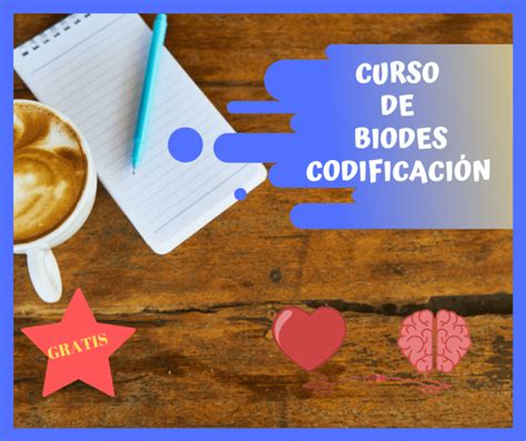 Curso Gratis Y Pr Ctico De Biodescodificaci N Escucha Biol Gica