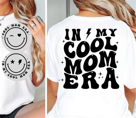 In My Cool Mom Era Svg Png Cool Mom Era Svg Cool Mom Shirt Svg Mom Shirt Svg Mom Life Svg