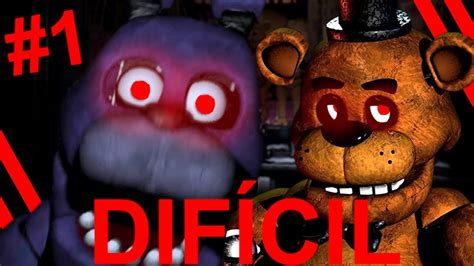 ESSA PRIMEIRA NOITE JÁ TÁ DIFÍCIL FIVE NIGHTS AT FREDDY S PARTE 1