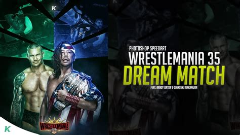 Wrestlemania 35 Dream Match Wwe Speedart Youtube