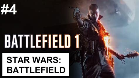 PC Battlefield 1 Ep 4 Star Wars Battlefield YouTube