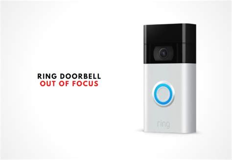 2 Ways To Fix Ring Doorbell Out Of Focus Diy Smart Home Hub