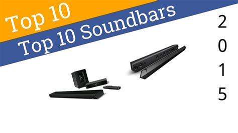 Top 10 Soundbars‎ 2015 Youtube