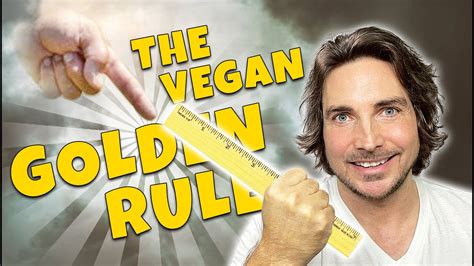 The Golden Rule For Vegans