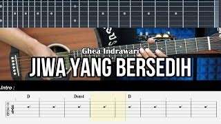 Jiwa Yang Bersedih Ghea Indrawari Tutorial Gitar Mudah Dan Lirik