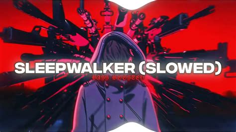 Akiaura Sleepwalker [slowed] Bass Boosted Reupload Youtube