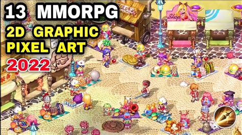 Top 13 Best 2D MMORPG Pixel Art Games Open World 2022 For Android IOS