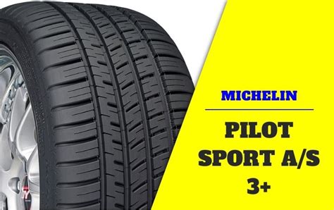 Michelin Pilot Sport A S 3 Review Of 2024 Ultra High Performance All