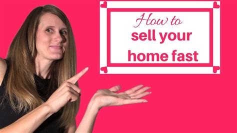 How To Sell Your Home Fast Youtube