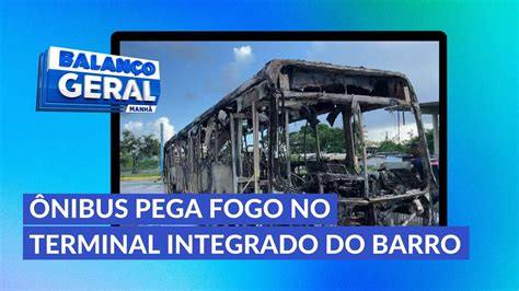 Nibus Pega Fogo No Terminal Integrado Do Barro Youtube