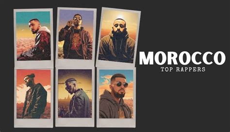 Top 20 Moroccan Rappers 2024s Best Rappers From Morocco