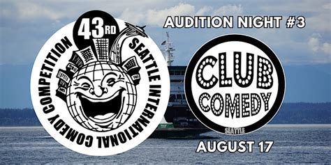 43rd Seattle International Comedy Competition Audition Show #3 ...