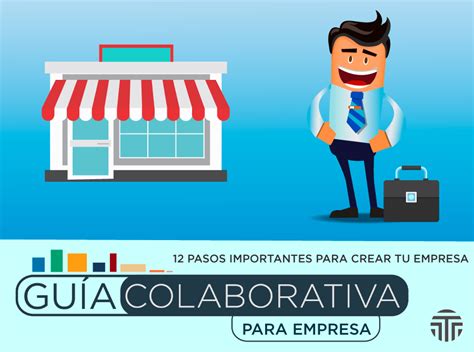 12 Pasos Más Importantes Para Crear Tu Empresa Guía Gratuita