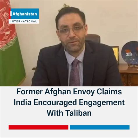 Former Afghan Envoy Claims India Encouraged Engagement With Taliban