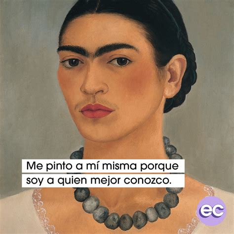 10 Frases Memorables De Frida Kahlo Escritura Crónica