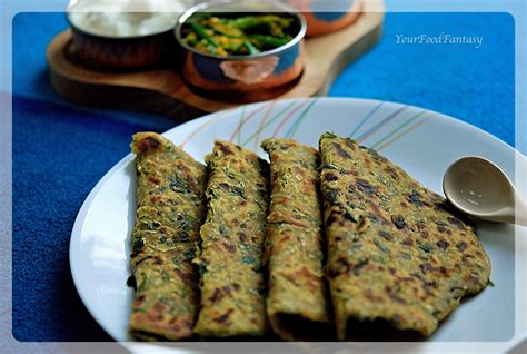 Methi Paratha Recipe How To Make Methi Paratha Fenugreek Paratha Your Food Fantasy