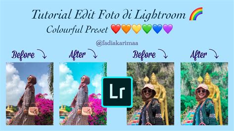 TUTORIAL EDIT FOTO DI LIGHTROOM COLOURFUL PRESET YouTube