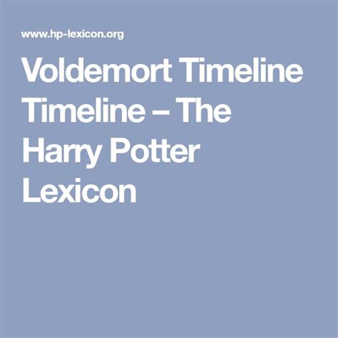 Voldemort Timeline Timeline The Harry Potter Lexicon Harry Potter