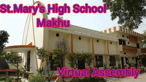 Stmarys Convent School Makhu Virtual Assembly Youtube