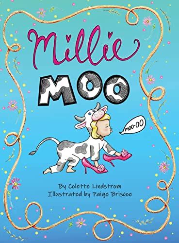 Millie Moo By Colette Z Lindstrom Goodreads