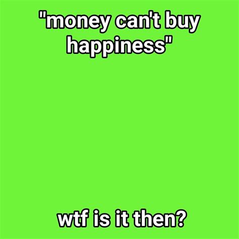 Money Cant Buy Happiness Template