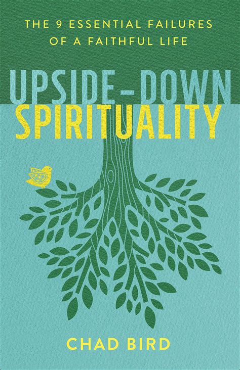 Upside Down Spirituality Baker Publishing Group