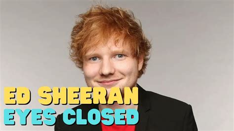 Ed Sheeran Eyes Closed Audio Youtube