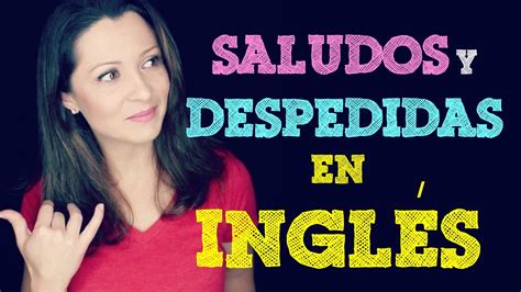 Ejercicios De Saludos Y Presentaciones En Ingl S