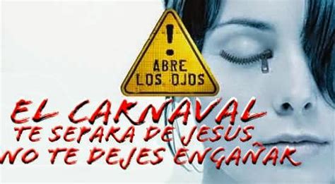 2daiglesia Pentecostal Casa De Dios Triunfo Y Victoria El Carnaval Y Su Significado