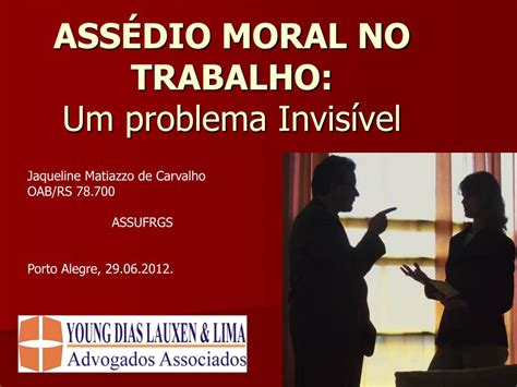 PPT ASSÉDIO MORAL NO TRABALHO Um problema Invisível PowerPoint