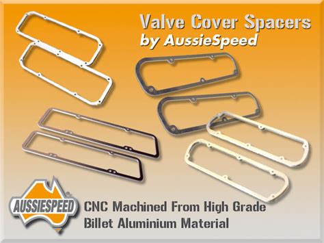 Valve Cover Spacer Aussiespeed Street And Racing Products Australia