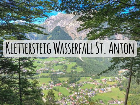 Klettersteig St Anton Im Montafon Am Wasserfall Klettersteig