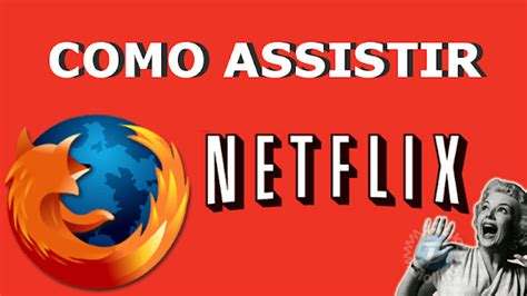 Como Assistir Netflix No Firefox No Linux Diolinux