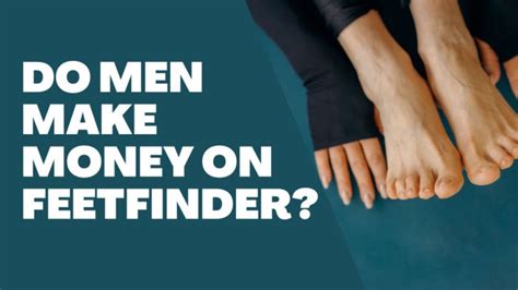 How Do Men Can Make Money Selling Feet Pics On Feetfinder