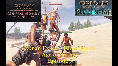 Conan Exiles Isle Of Siptah Age Of Sorcery Episode 7 Schädel