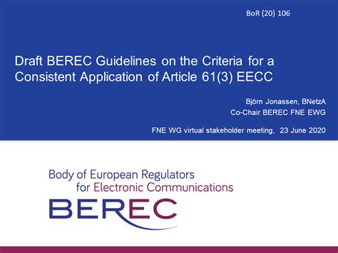 Virtual Meeting Sessions On The Draft Berec Guidelines On Criteria For