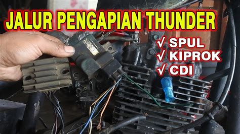 Jalur Pengapian Suzuki Thunder Spul Kiprok Cdi Youtube