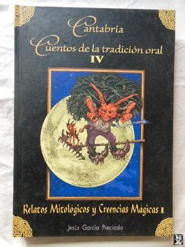 Comprar Cantabria Cuentos De Tradicion Oral Iv Relatos Mitologicos Y