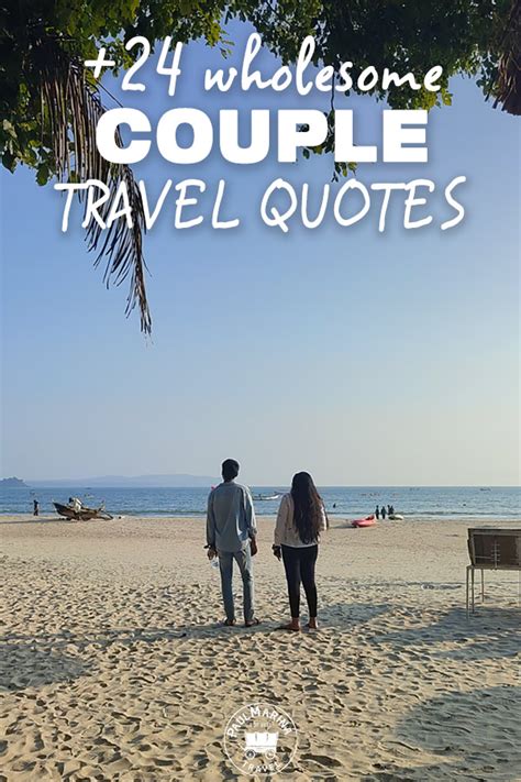 24 Deep Couple Travel Quotes With Pictures